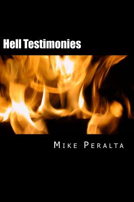 Hell Testimonies - Peralta, Mike