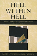 Hell within Hell: Sexually Abused Child Holocaust Survivors