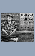 Hell Yes! Hell No!: Poetry from 2010
