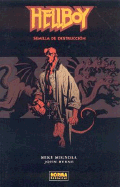 Hellboy: Semilla de Destruccion: Hellboy: Seed of Destruction - Mignola, Mike, and Kesel, Barbara (Editor), and Allie, Scott (Editor)