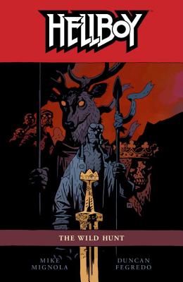 Hellboy Volume 9: The Wild Hunt - Mignola, Mike