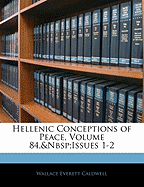 Hellenic Conceptions of Peace, Volume 84, Issues 1-2