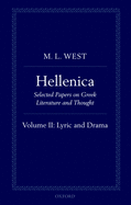 Hellenica: Volume II: Lyric and Drama