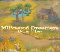 Hellfire & Bone - Milkwood Dreamers