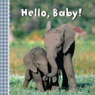 Hello, Baby!