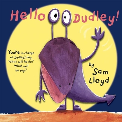 Hello, Dudley! - Lloyd, Sam