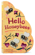 Hello Honeybees: Read and Play in the Hive!