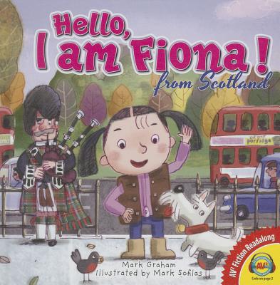 Hello, I Am Fiona from Scotland - Graham, Mark