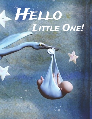 Hello Little One! - Cathy's Creations