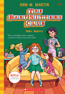Hello, Mallory (the Baby-Sitters Club #14): Volume 14
