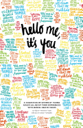 Hello Me, it's You: A Collection of Letters by Young Adults About Their Mental Health Experiences