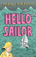 Hello Sailor - Hutchinson, Michael