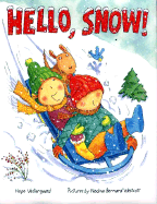 Hello, Snow!