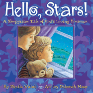 Hello, Stars!: A Sleepytime Tale of God's Loving Presence