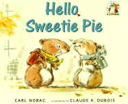 Hello, Sweetie Pie - Norac, Carl