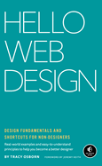 Hello Web Design: Design Fundamentals and Shortcuts for Non-Designers