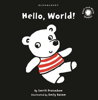 Hello, World!: Black and White Sparkler Board Book - Prasadam, Smriti
