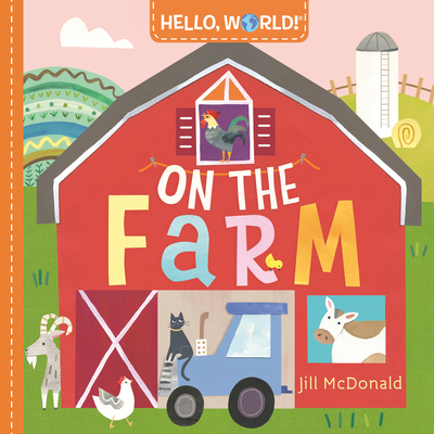Hello, World! on the Farm - McDonald, Jill