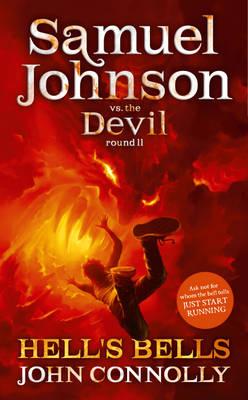 Hell's Bells: A Samuel Johnson Adventure: 2 - Connolly, John