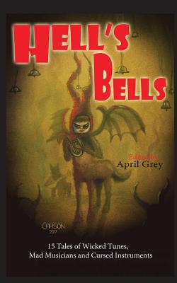 Hell's Bells: Wicked Tunes, Mad Musicians and Cursed Instruments - Baer, Oliver, and Collins, V Peter, and McBride, Tracie