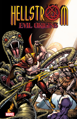 Hellstrom: Evil Origins - Dematteis, J M, and Kane, Gil