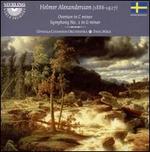 Helmer Alexandersson: Overture; Symphony No. 2