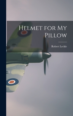 Helmet for My Pillow - Leckie, Robert
