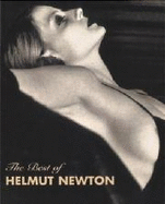 Helmut Newton : aus dem photographischen Werk - Newton, Helmut, and Felix, Zdenek, and Smolik, Noemi, and Stahel, Urs, and Deichtorhallen Hamburg