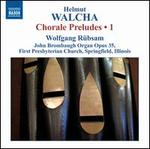 Helmut Walcha: Chorale Preludes, Vol. 1