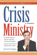 Help! Crisis Ministry: A Handbook