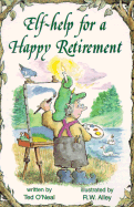 Help for a Happy Retirement - O'Neal, Ted