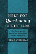 Help for Questioning Christians
