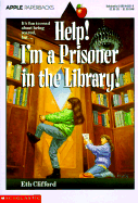 Help! I'm a Prisoner in the Library!