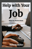 Help with Your Job: What You Need to Know