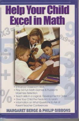 Help Your Child Excel in Math - Berge, Margaret