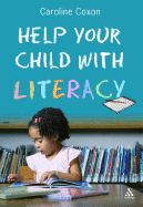 Help Your Child with Literacy Ages 3-7