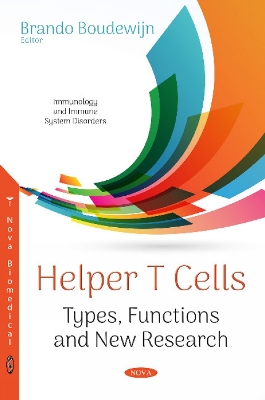 Helper T Cells: Types, Functions and New Research - Boudewijn, Brando (Editor)