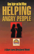 Helping Angry People - Taylor, Glenn, and Wilson, Rod