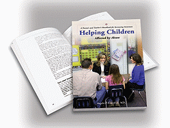 Helping Children Affected by Abuse: A Parent's and Teachers Handbook for Increasing Awareness