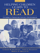 Helping Children Learn to Read: Creating a Classroom Literacy Environment