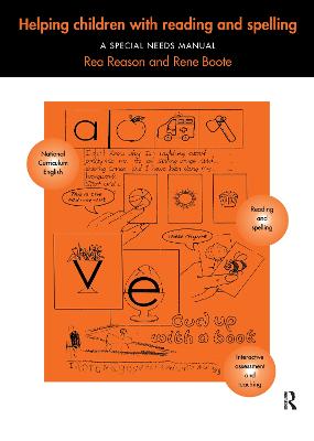 Helping Children with Reading and Spelling: A Special Needs Manual - Boote, Mrs Rene, and Boote, Rene, Mrs., and Reason, Rea