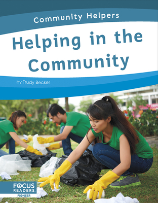 Helping in the Community - Becker, Trudy