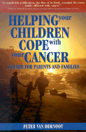 Helping Your Children Cope with Your Cancer: A Guide for Parents and Families