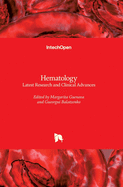 Hematology: Latest Research and Clinical Advances