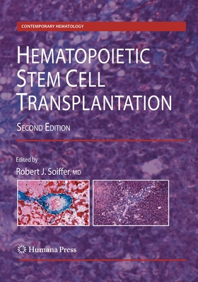 Hematopoietic Stem Cell Transplantation - Soiffer, Robert J (Editor)