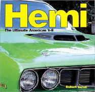Hemi: The Ultimate American V-8 - Genat, Robert