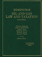 Hemingway Oil and Gas Law and Taxation