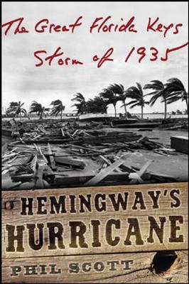 Hemingway's Hurricane - Scott, Phil