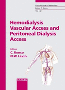 Hemodialysis Vascular Access and Peritoneal Dialysis Access