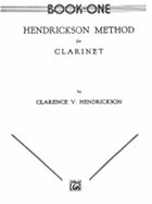 Hendrickson Method for Clarinet, Bk 1